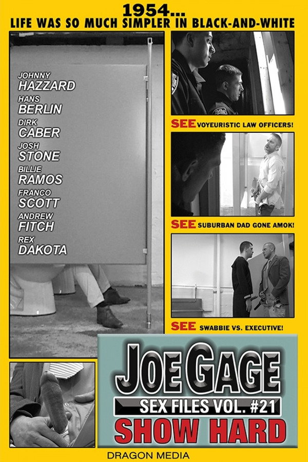 Joe Gage Sex Files Vol. 21: Show Hard 海报