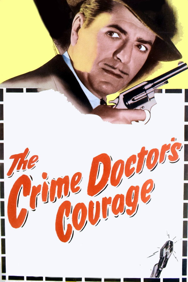 The Crime Doctor's Courage 海报