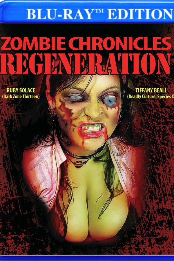Zombie Chronicles: Regeneration poster
