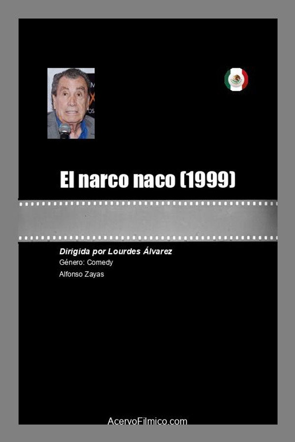 El narco naco poster