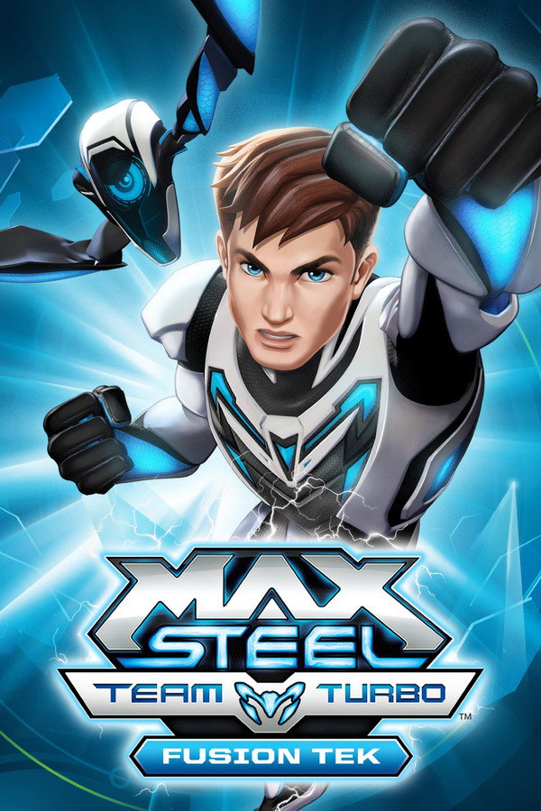 Max Steel Team Turbo: Fusion Tek poster
