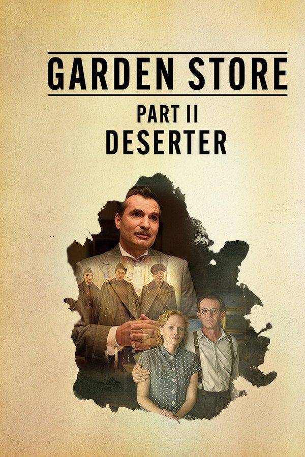 Garden Store - Part 2: Deserter poster