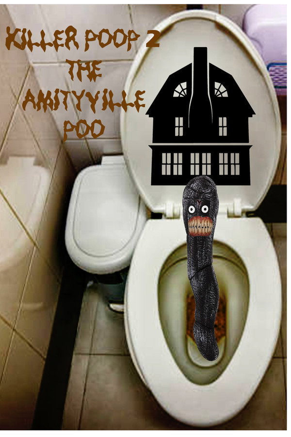 Killer Poop 2: Amityville Poo 海报