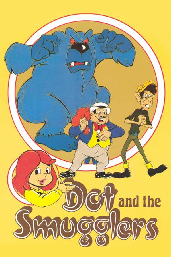 Dot and the Smugglers 海报