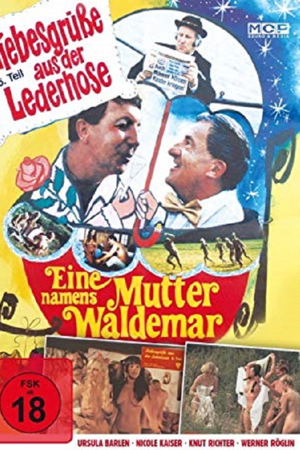 Liebesgrüße aus der Lederhose 6: Eine Mutter namens Waldemar poster