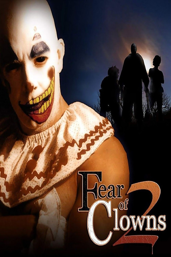 Fear of Clowns 2 海报