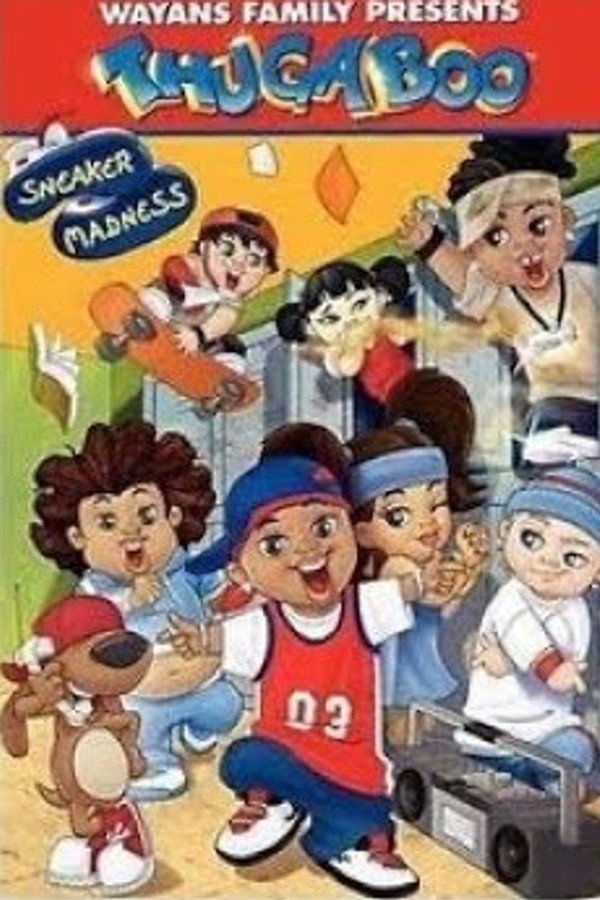Thugaboo: Sneaker Madness poster