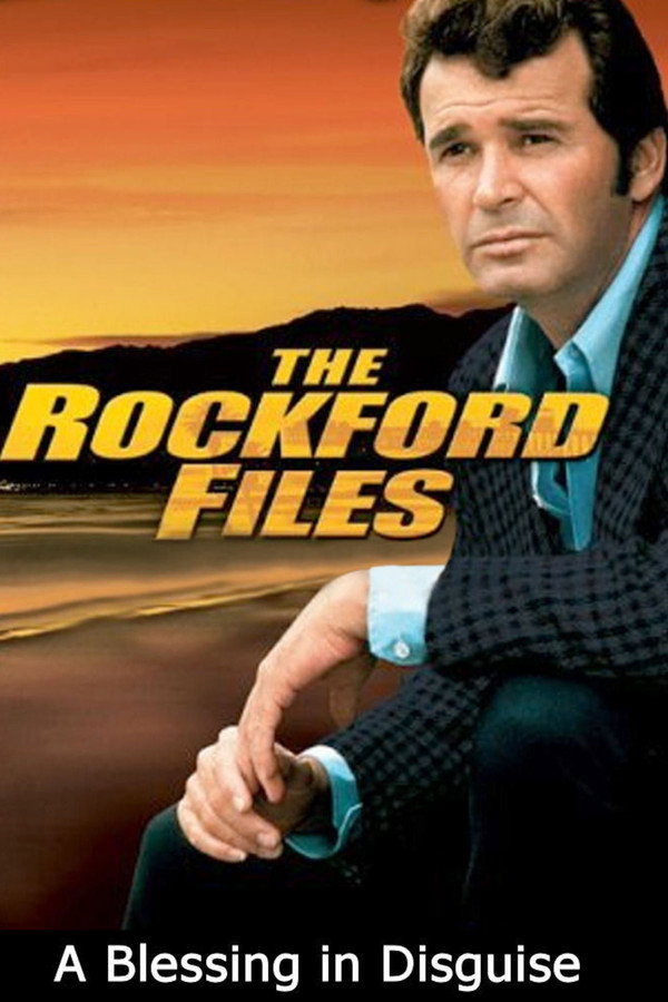 The Rockford Files: A Blessing in Disguise 海报