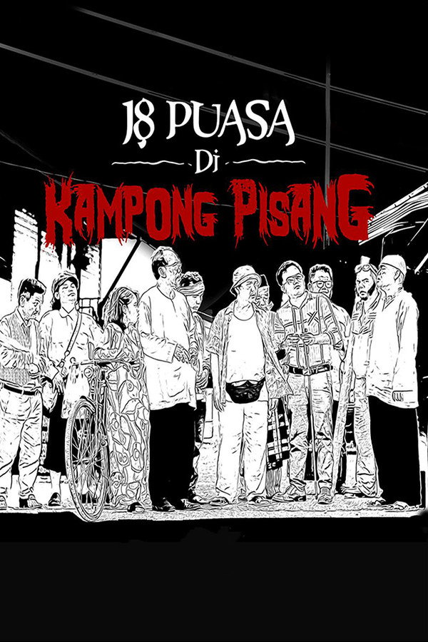 18 Puasa Di Kampong Pisang 海报