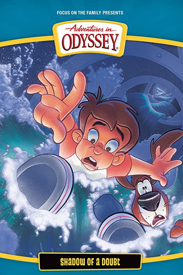 Adventures in Odyssey: Shadow of a Doubt poster