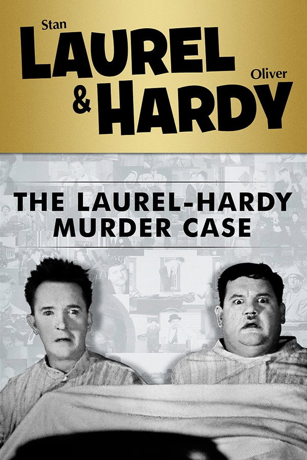 The Laurel-Hardy Murder Case