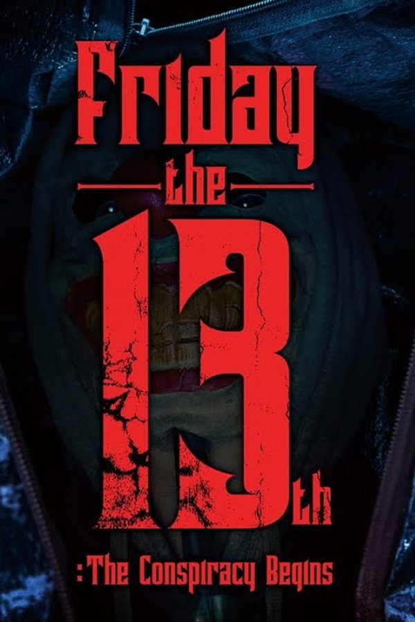 Friday the 13th : The Conspiracy Begins poster