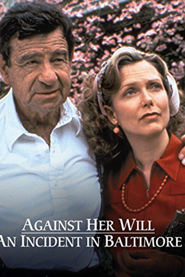 Against Her Will: An Incident in Baltimore 海报