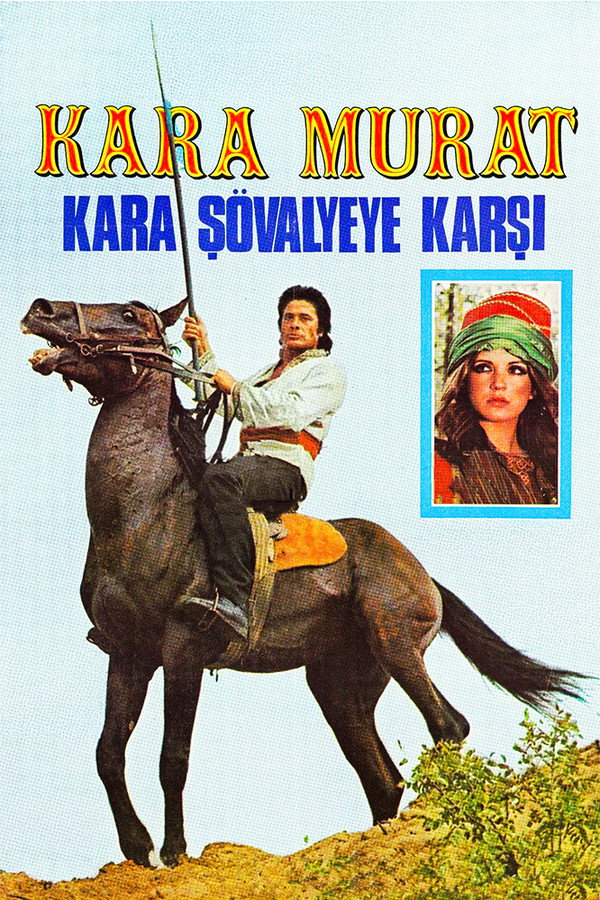 Kara Murat: Kara Şövalyeye Karşı 海报