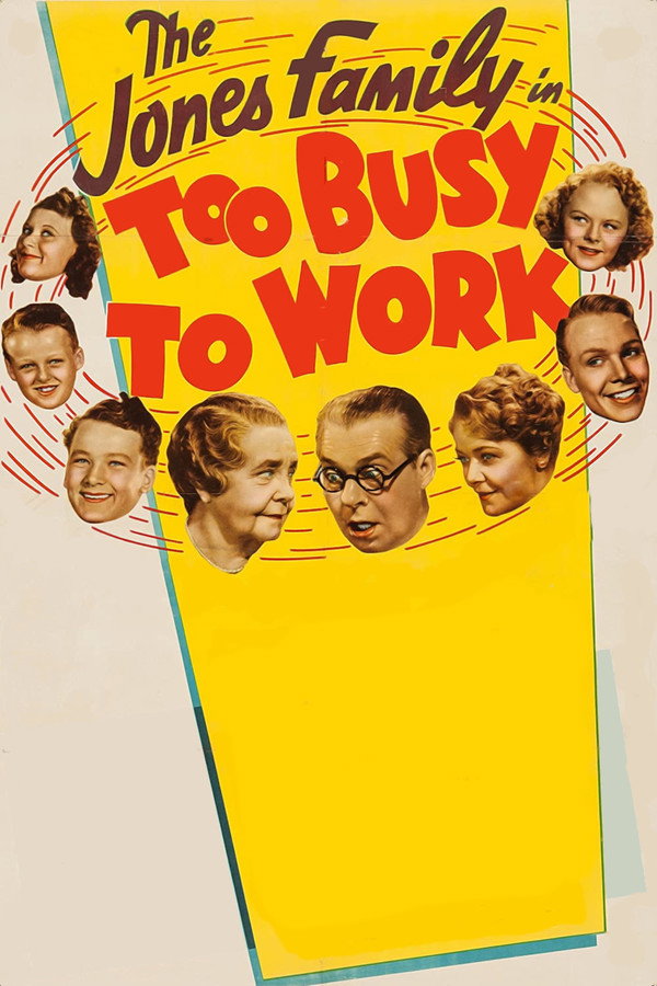 Too Busy to Work 海报