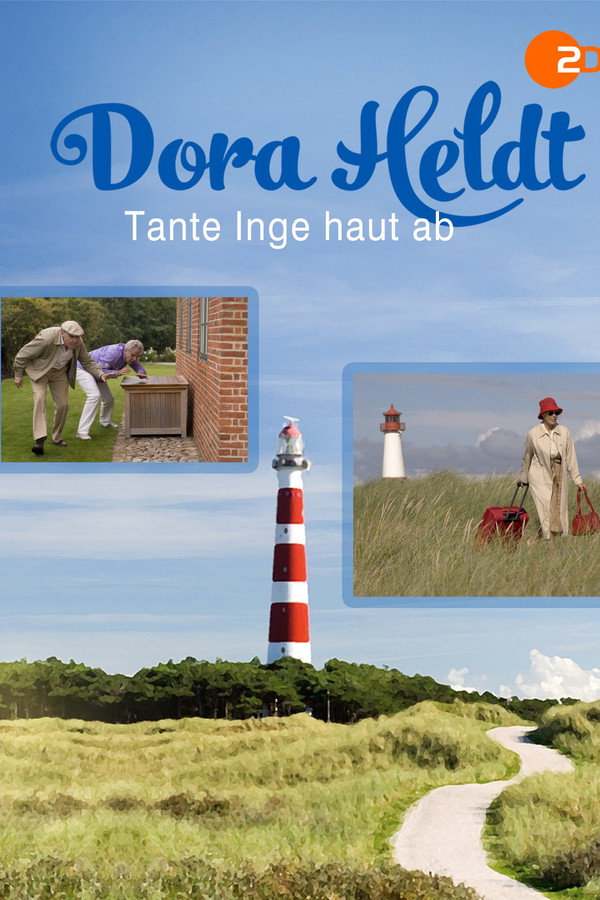 Dora Heldt: Tante Inge haut ab 海报
