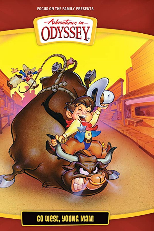 Adventures in Odyssey: Go West Young Man! poster