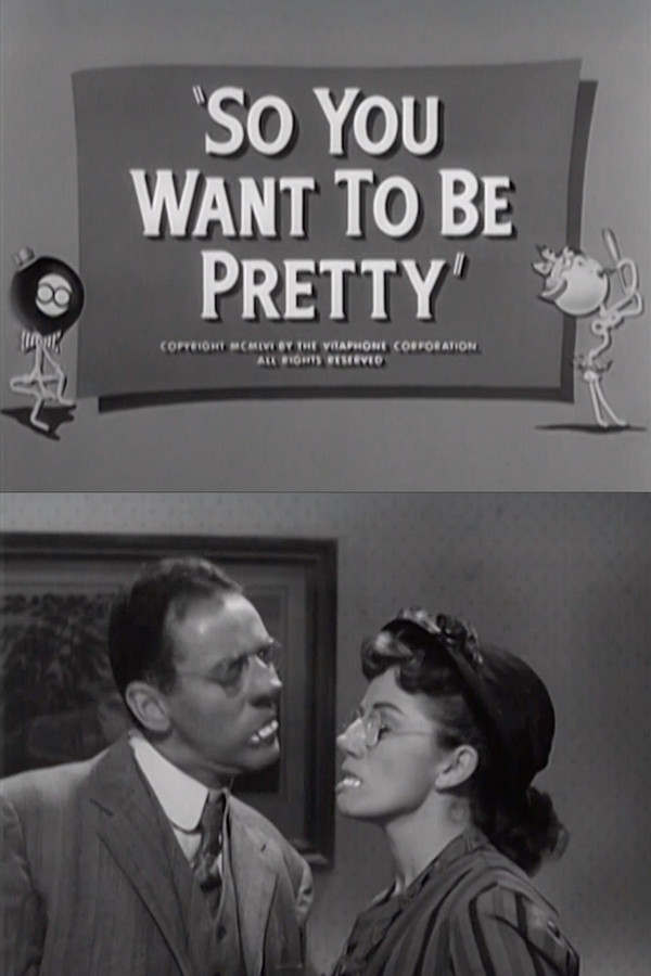 So You Want to Be Pretty 海报