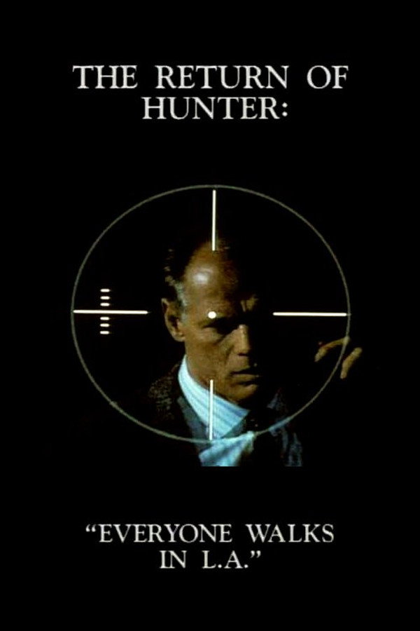 The Return of Hunter: Everyone Walks in L.A. 海报