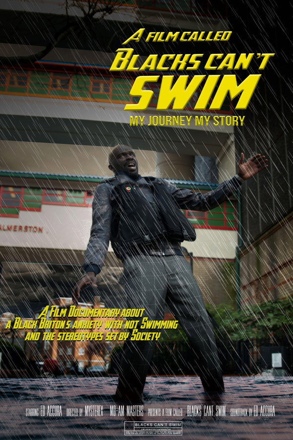 A Film Called Blacks Can't Swim (My Journey My Story) 海报