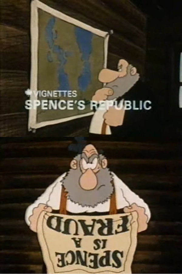 Canada Vignettes: Spence's Republic 海报
