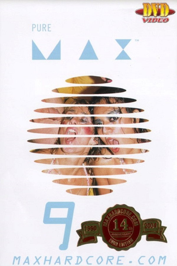 Pure Max 9 海报