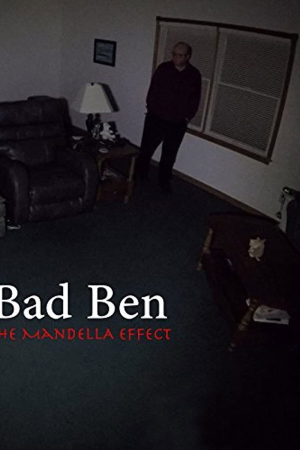 Bad Ben: The Mandela Effect poster
