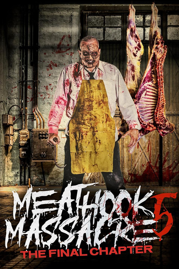 Meathook Massacre: The Final Chapter 海报