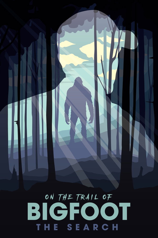 On the Trail of Bigfoot: The Search 海报