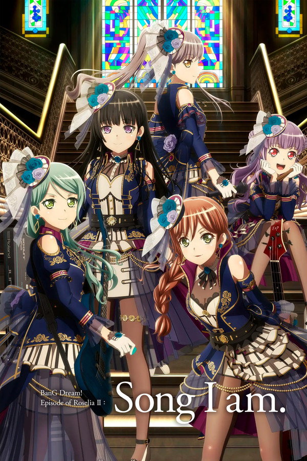 BanG Dream! Episode of Roselia II: Song I am. poster