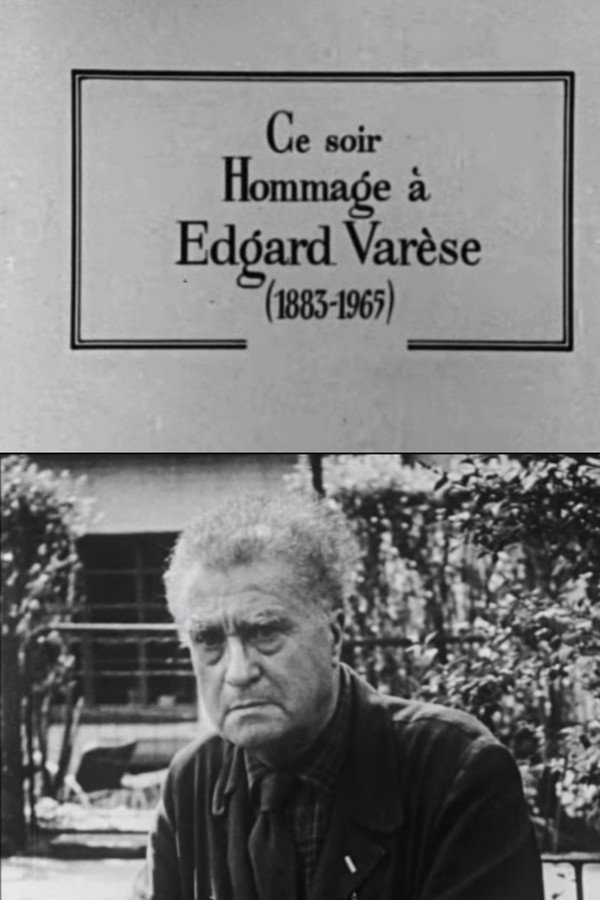 Les grandes répétitions: Hommage à Edgard Varèse 海报