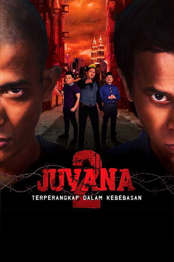 Juvana 2: Terperangkap Dalam Kebebasan 海报
