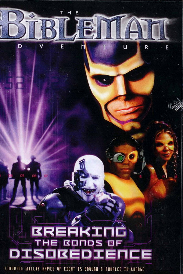 Bibleman: Breaking The Bonds of Disobedience 海报