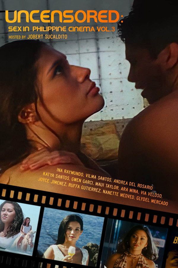 Uncensored: Sex In Philippine Cinema 3 海报