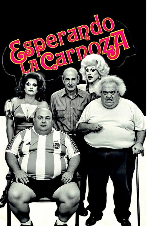 Esperando la Carnoza 海报