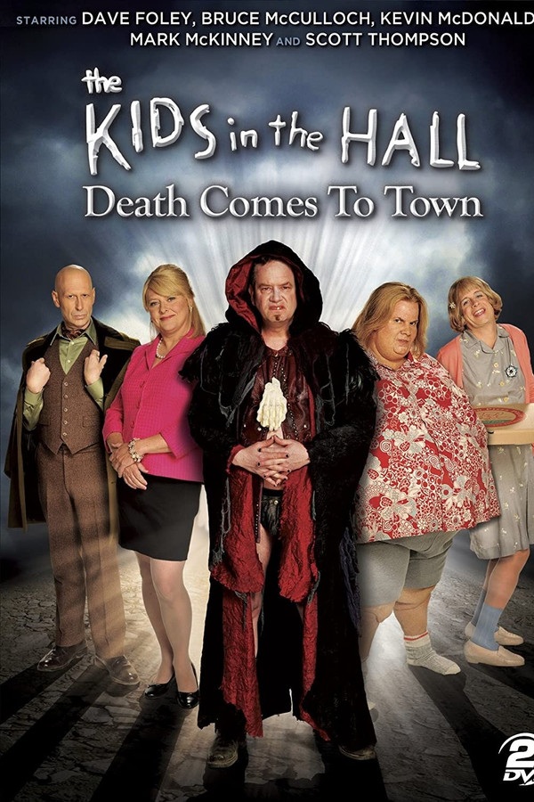 The Kids in the Hall: Death Comes to Town