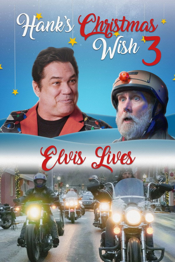 Hank’s Christmas Wish 3: Elvis Lives 海报