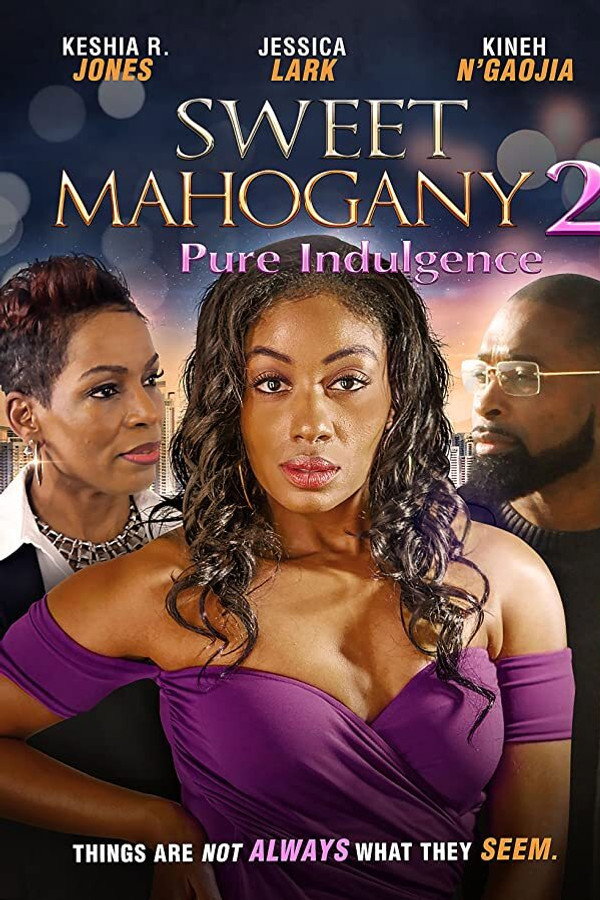 Sweet Mahogany 2: Pure Indulgence poster