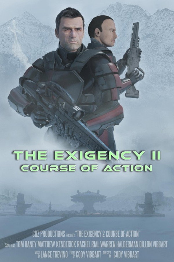 The Exigency II: Course of Action poster