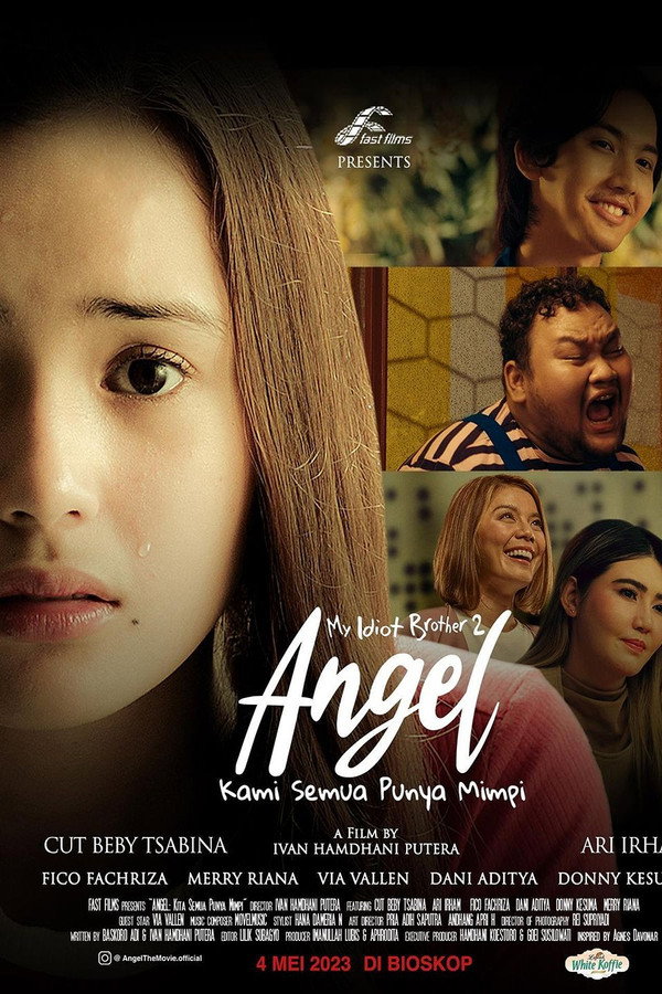 Angel: Kami Semua Punya Mimpi 海报