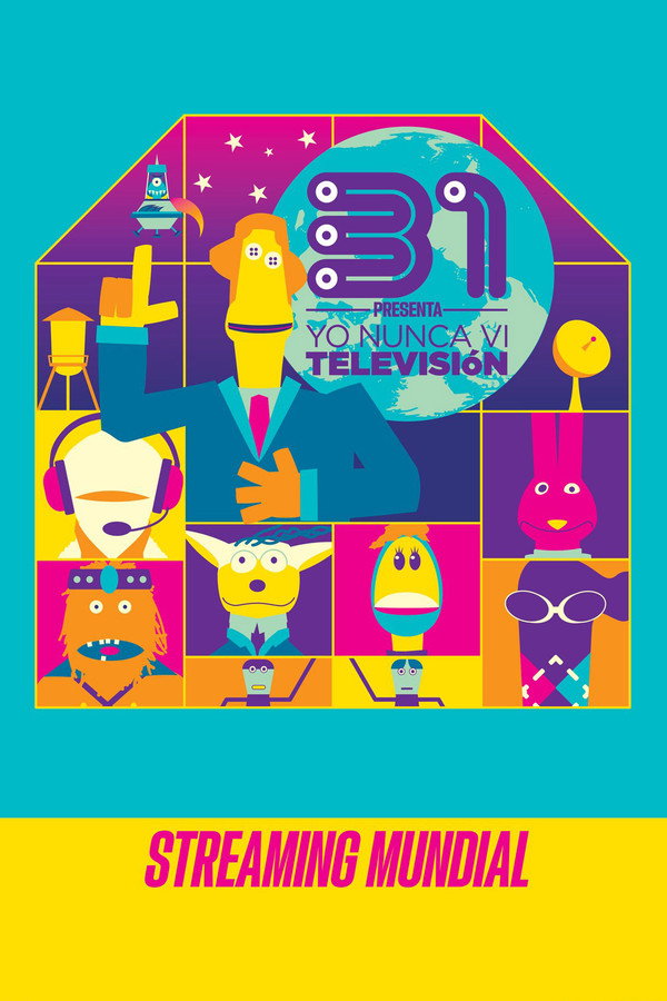 31 Minutos: Yo Nunca Vi Televisión 海报