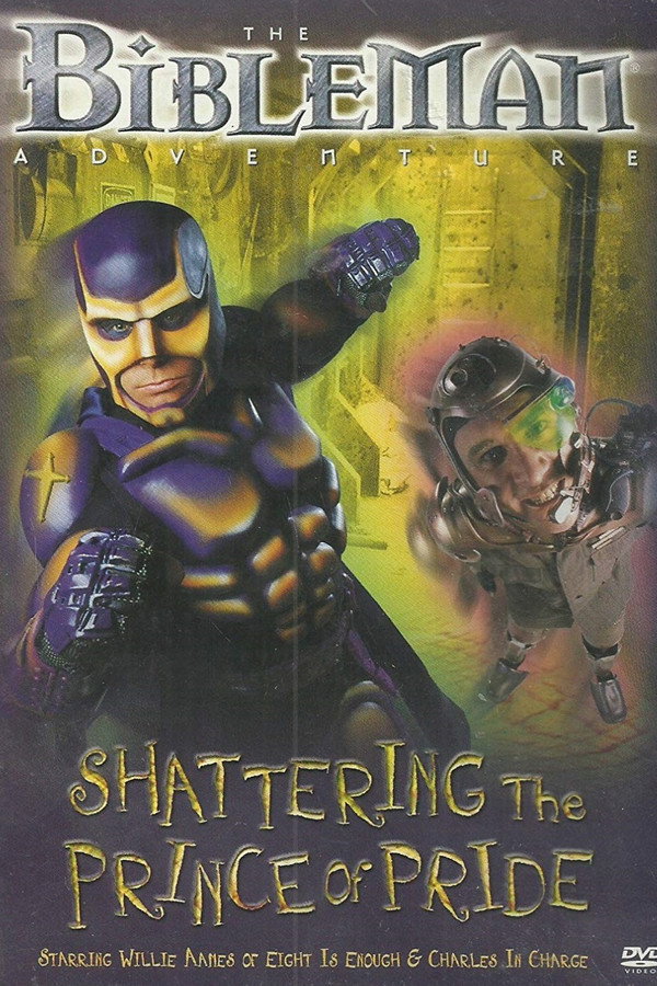 Bibleman: Shattering The Prince Of Pride 海报