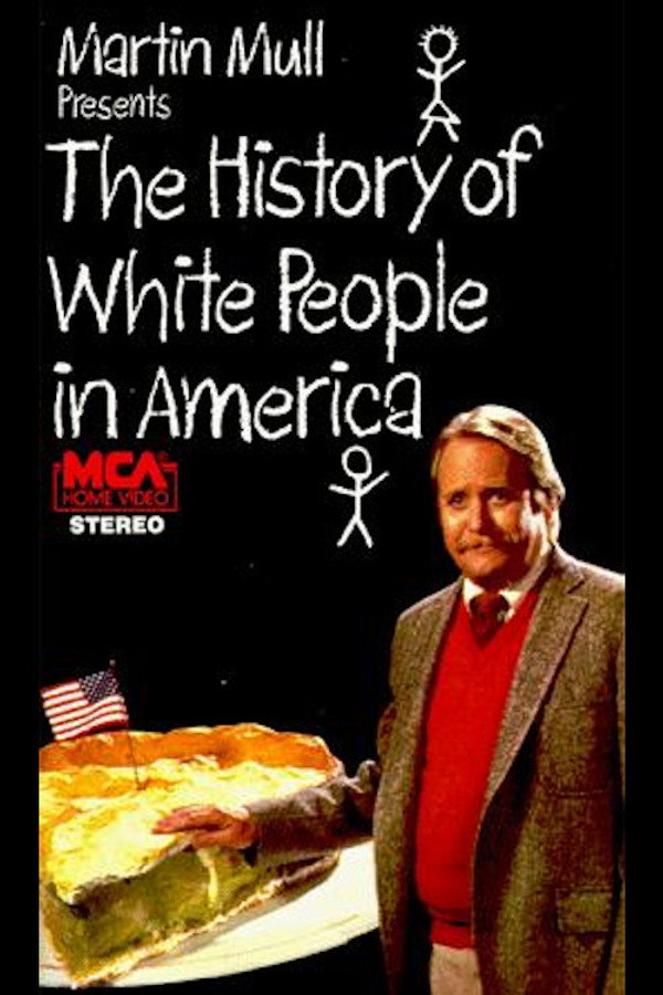 The History of White People in America 海报