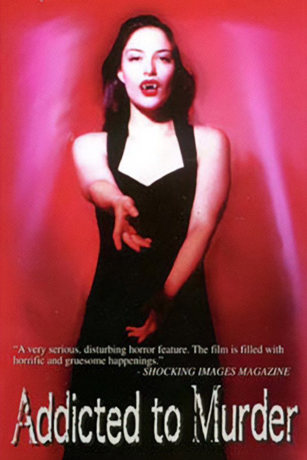 Addicted to Murder poster