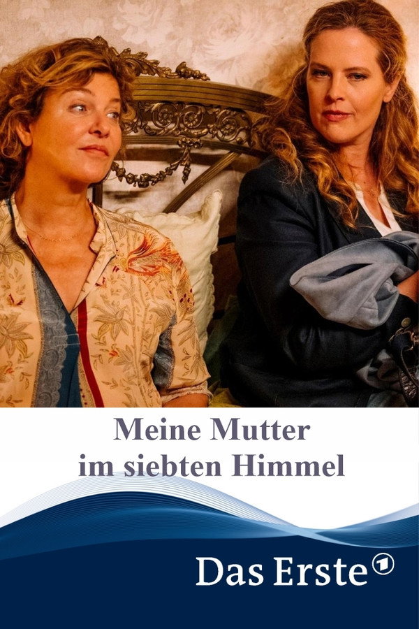 Meine Mutter im siebten Himmel 海报