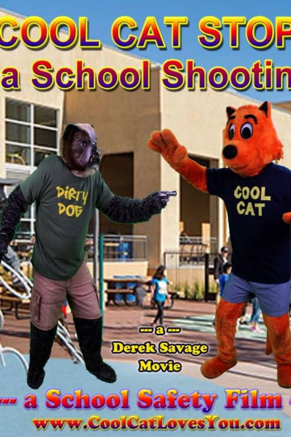 Cool Cat Stops a School Shooting poster