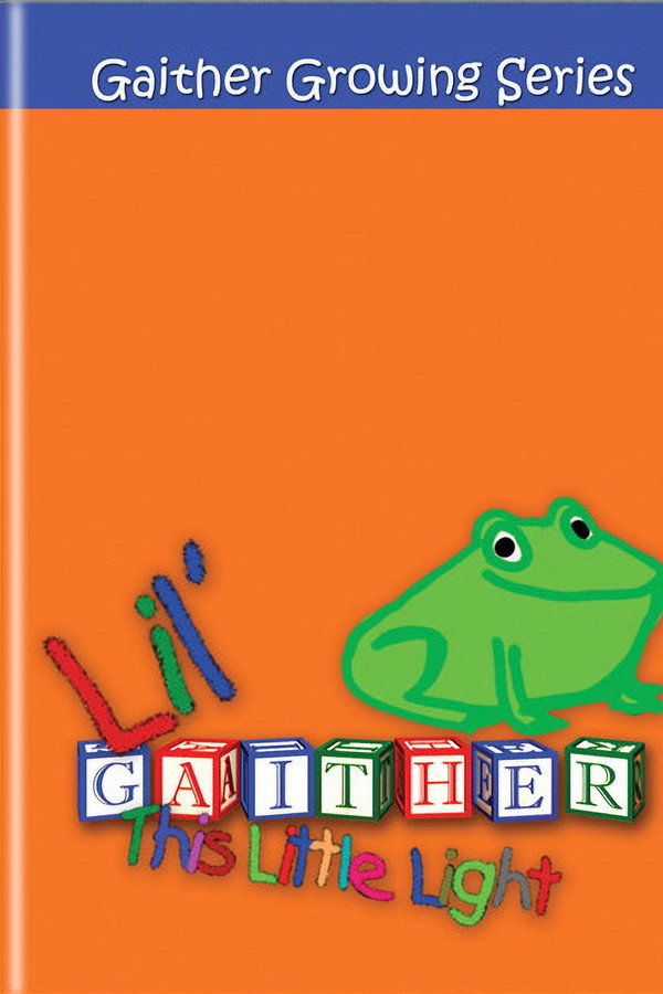 Lil' Gaither: This Little Light poster