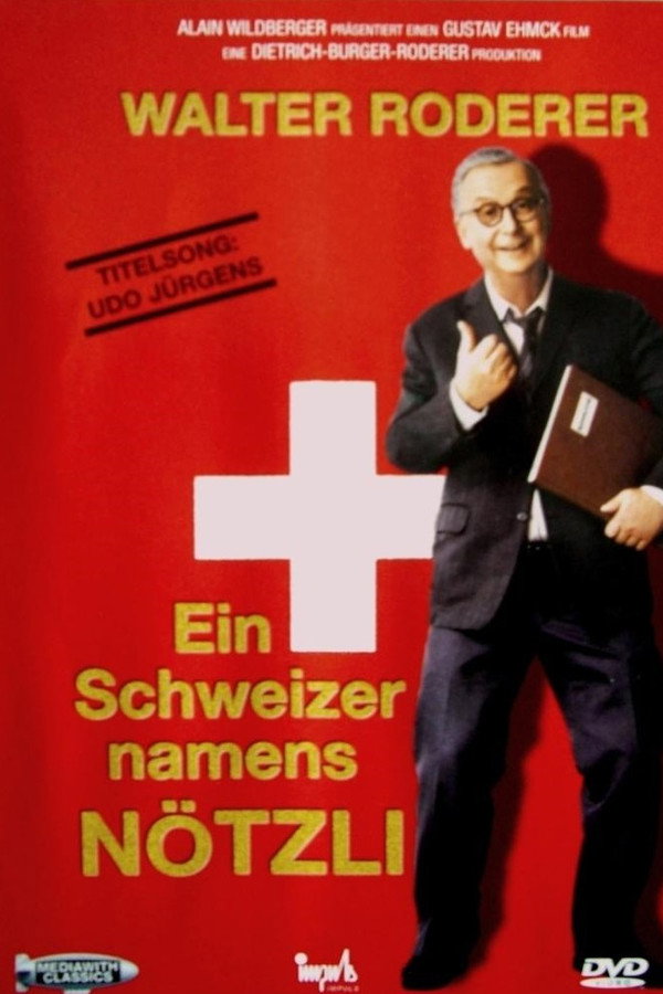 Ein Schweizer namens Nötzli poster