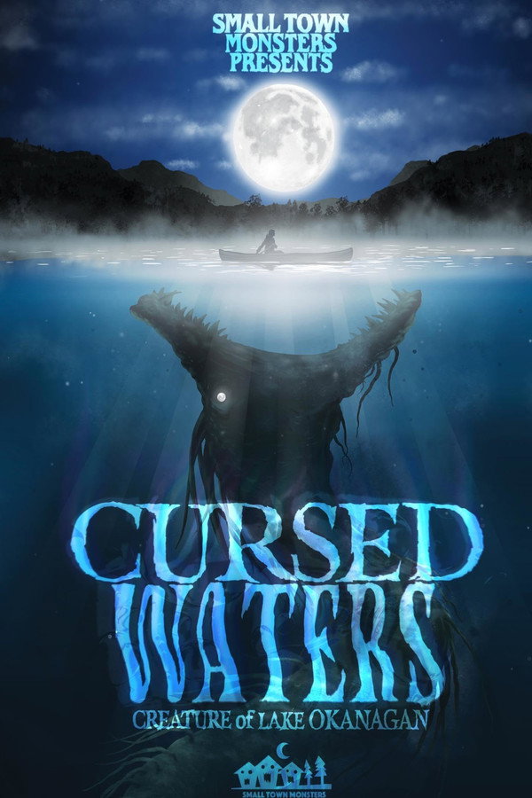 Cursed Waters: Creature of Lake Okanagan 海报