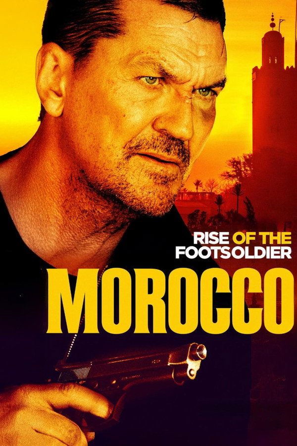 Rise of the Footsoldier: Morocco 海报